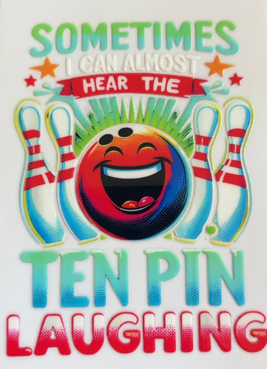 Hear the 10 pin decal