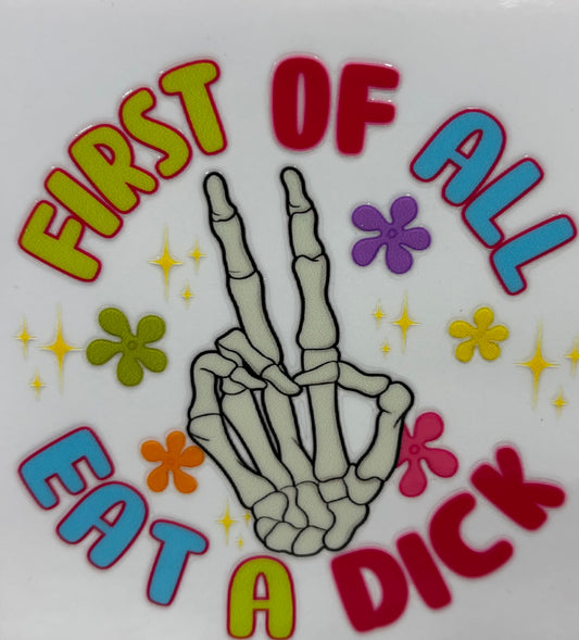 First of all decal