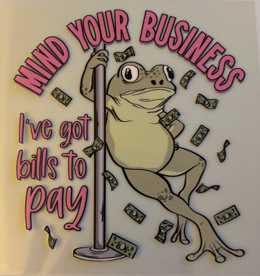 Mind your business decal