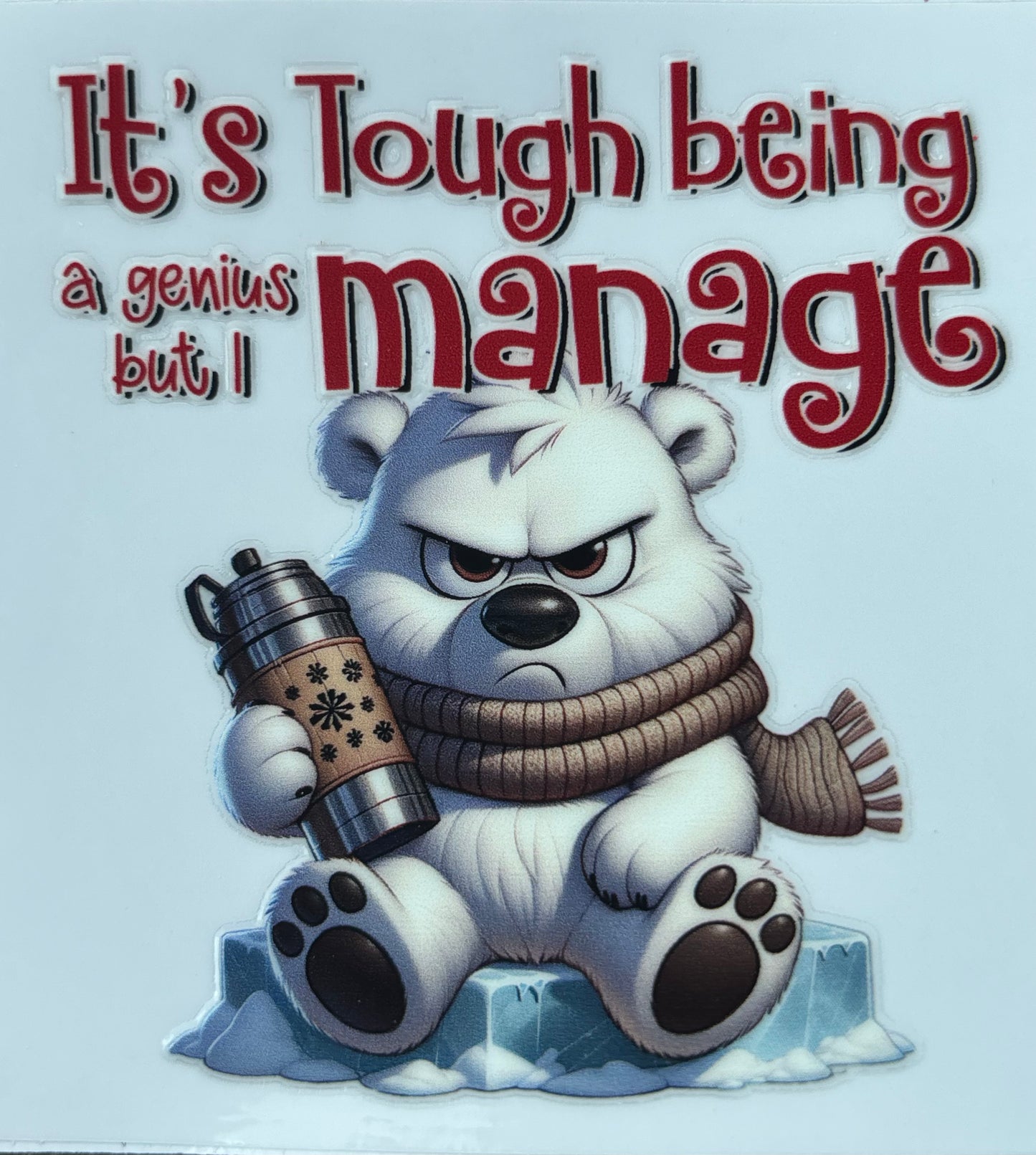 Tough decal
