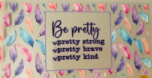 Be pretty wrap